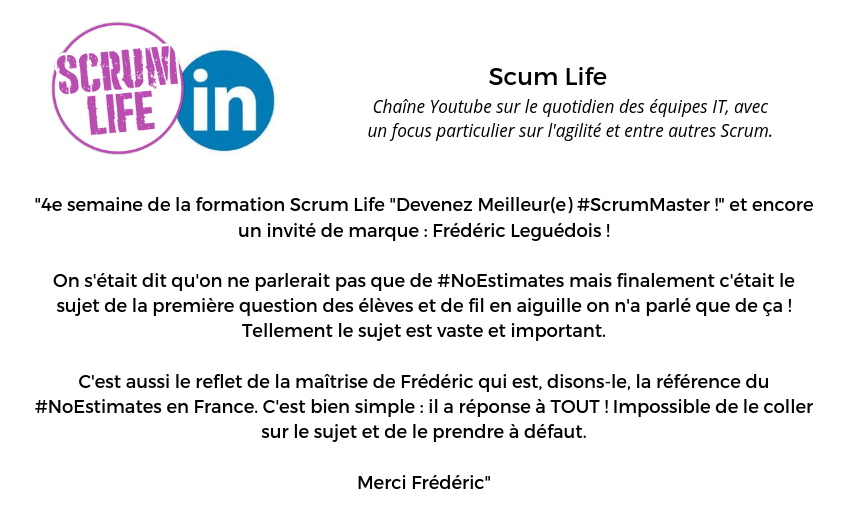 Avis de Scrum Life suite à l'apparition de Frédéric Leguedois dans leur formation. 